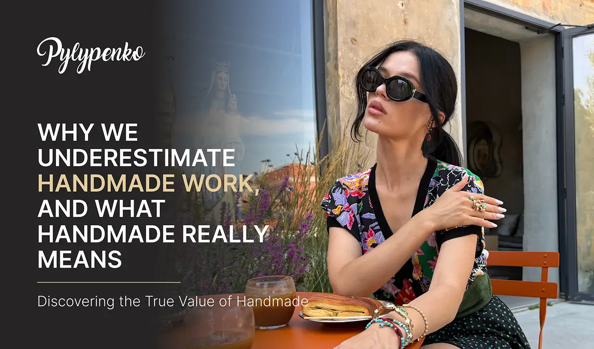 What Handmade Really Means, and Why It's Underrated